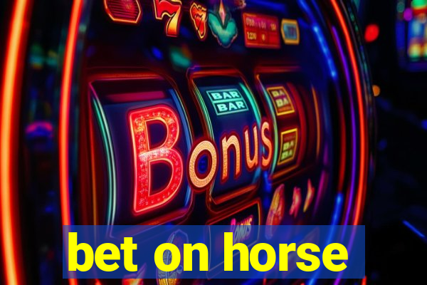 bet on horse