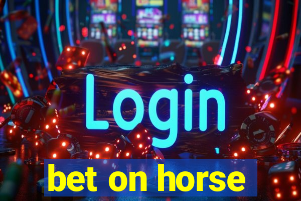 bet on horse