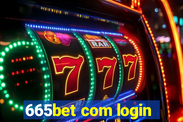 665bet com login