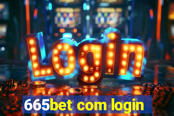 665bet com login