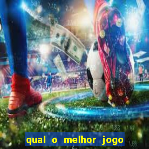 qual o melhor jogo pra ganhar dinheiro