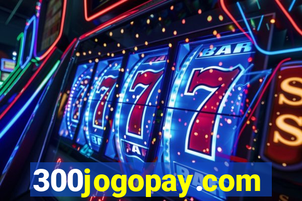 300jogopay.com