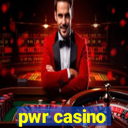 pwr casino