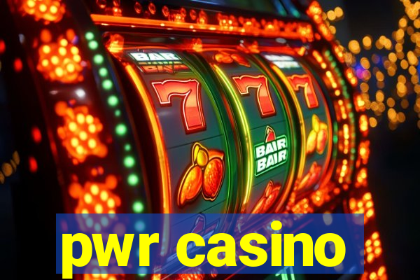 pwr casino