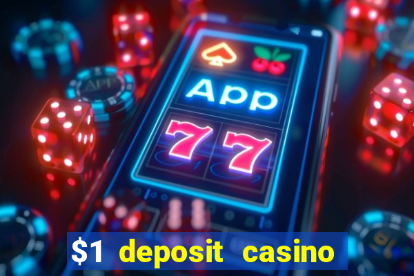 $1 deposit casino nz 2019