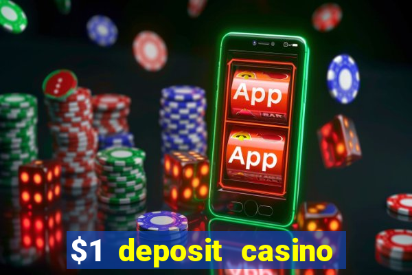 $1 deposit casino nz 2019