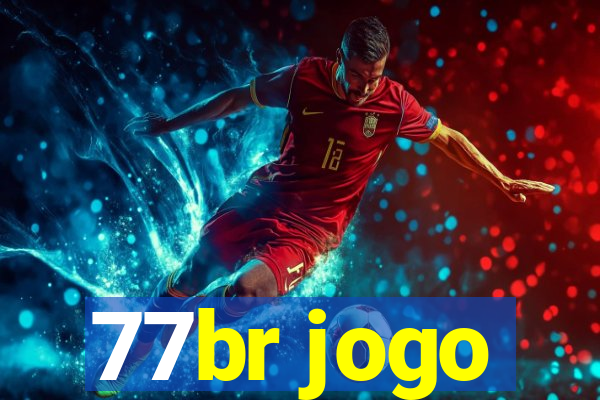 77br jogo