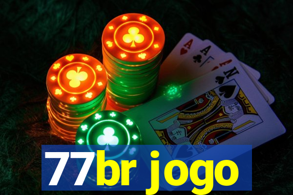 77br jogo