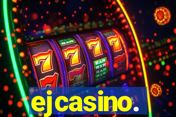 ejcasino.