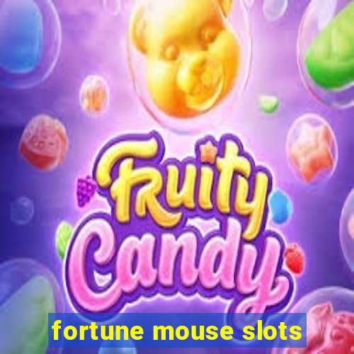 fortune mouse slots