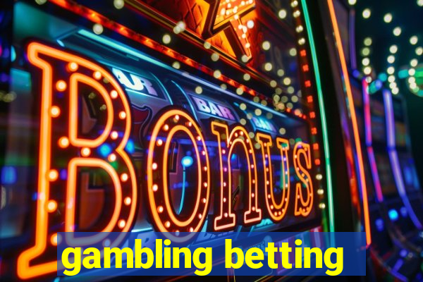 gambling betting