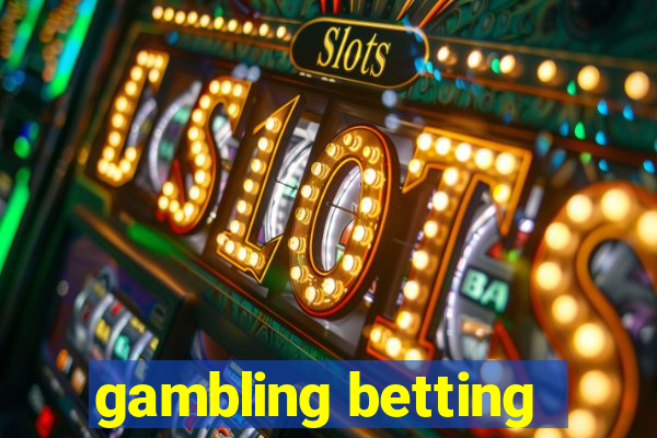 gambling betting