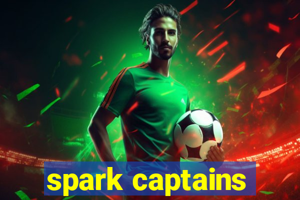 spark captains