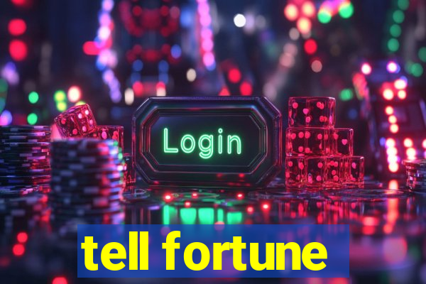 tell fortune