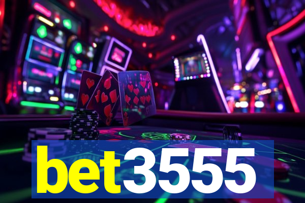 bet3555