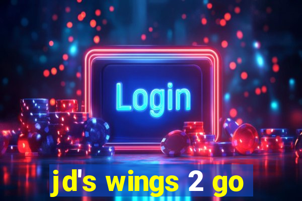 jd's wings 2 go