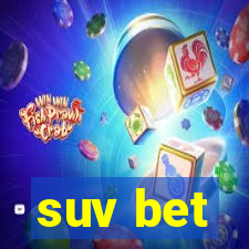 suv bet