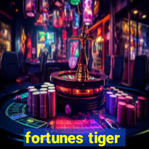 fortunes tiger