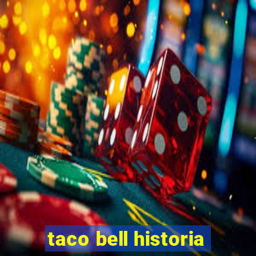 taco bell historia