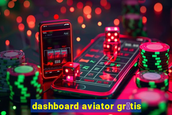 dashboard aviator gr谩tis