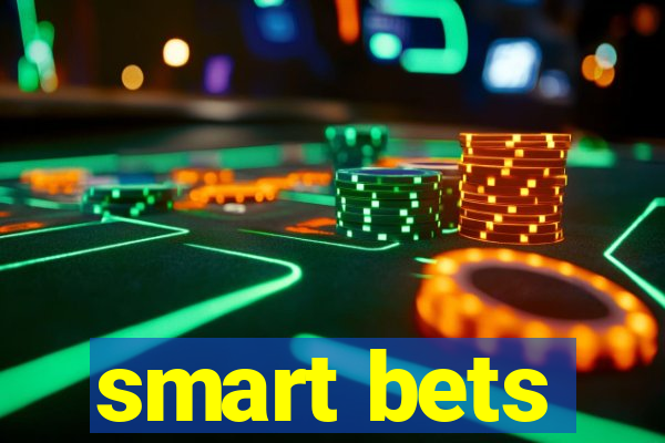 smart bets