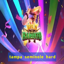 tampa seminole hard rock casino