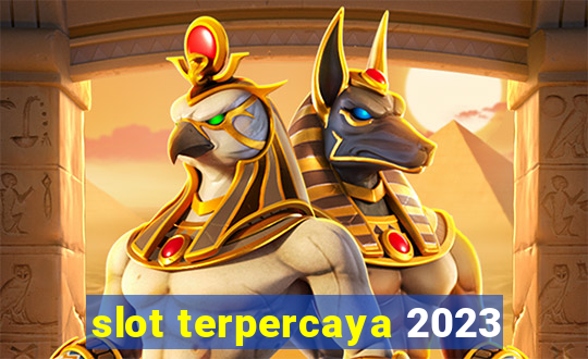 slot terpercaya 2023