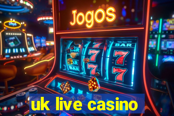 uk live casino