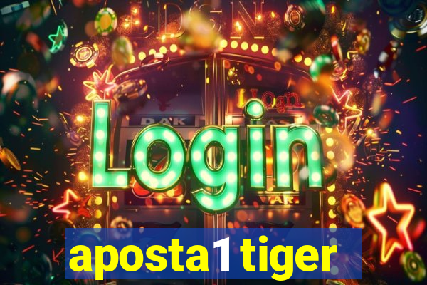 aposta1 tiger