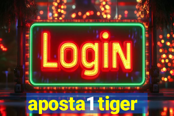 aposta1 tiger