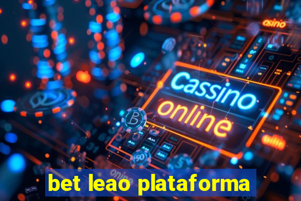 bet leao plataforma