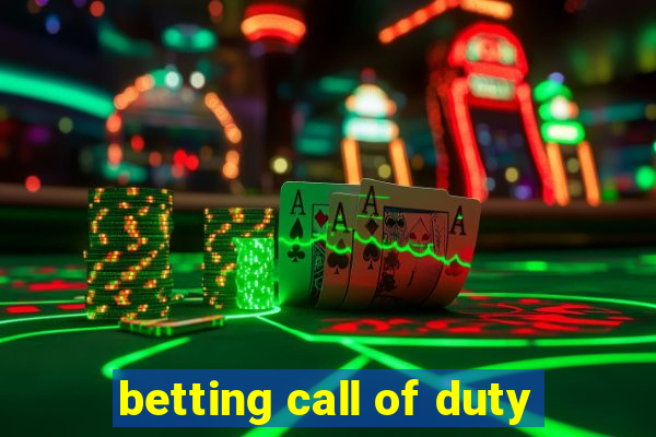 betting call of duty