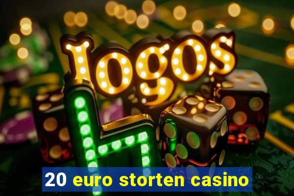 20 euro storten casino