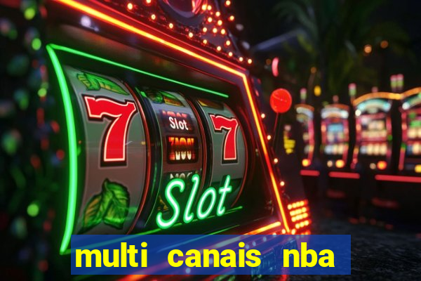 multi canais nba ao vivo