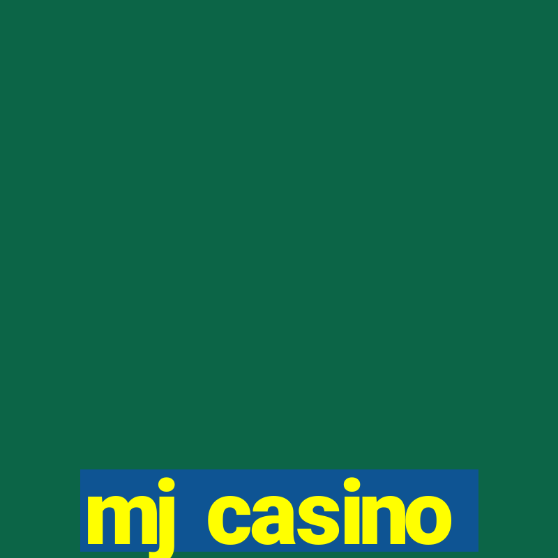 mj casino