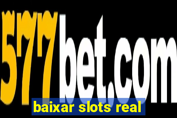 baixar slots real