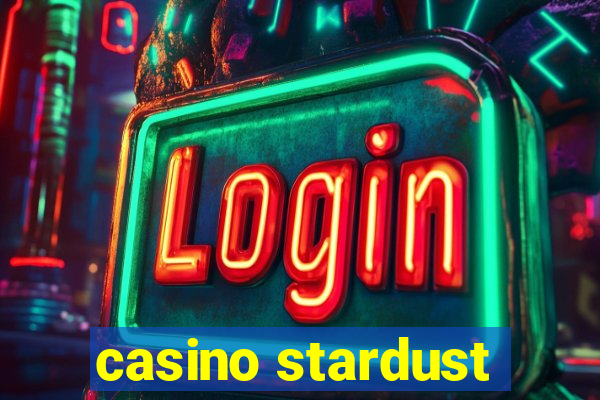 casino stardust