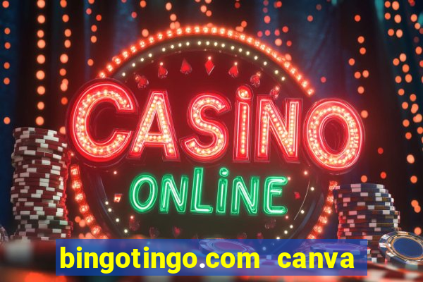 bingotingo.com canva pro free