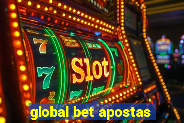 global bet apostas