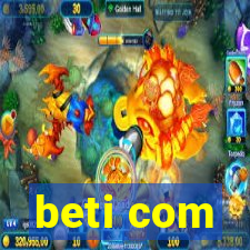 beti com