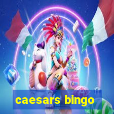 caesars bingo