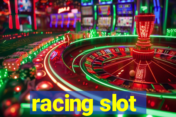 racing slot