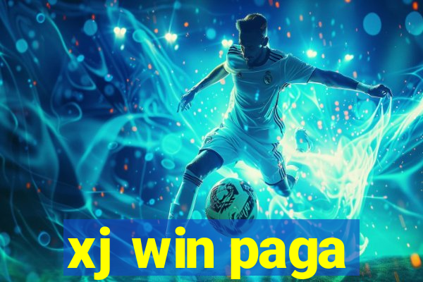 xj win paga