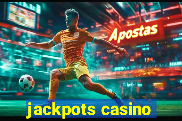 jackpots casino