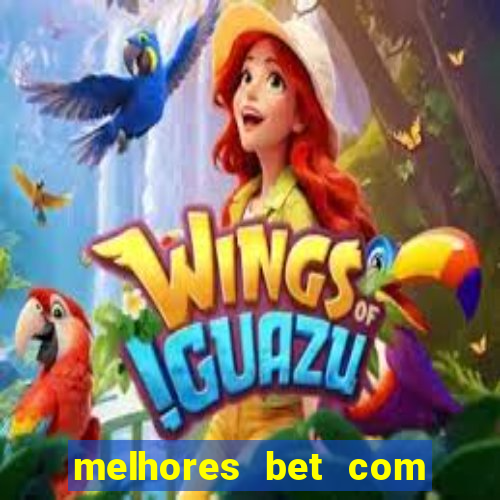 melhores bet com bonus de cadastro