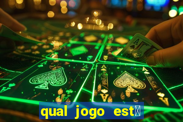 qual jogo est谩 pagando agora