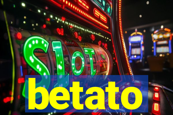 betato