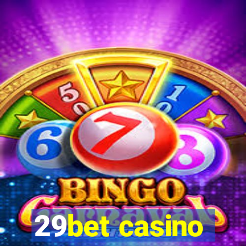 29bet casino