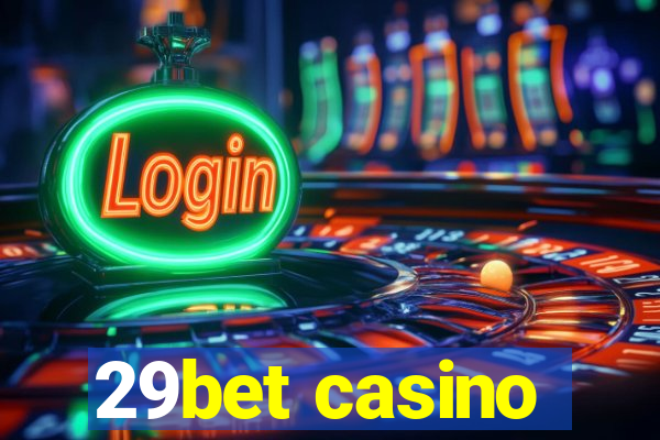 29bet casino