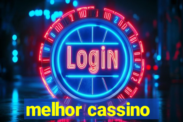 melhor cassino